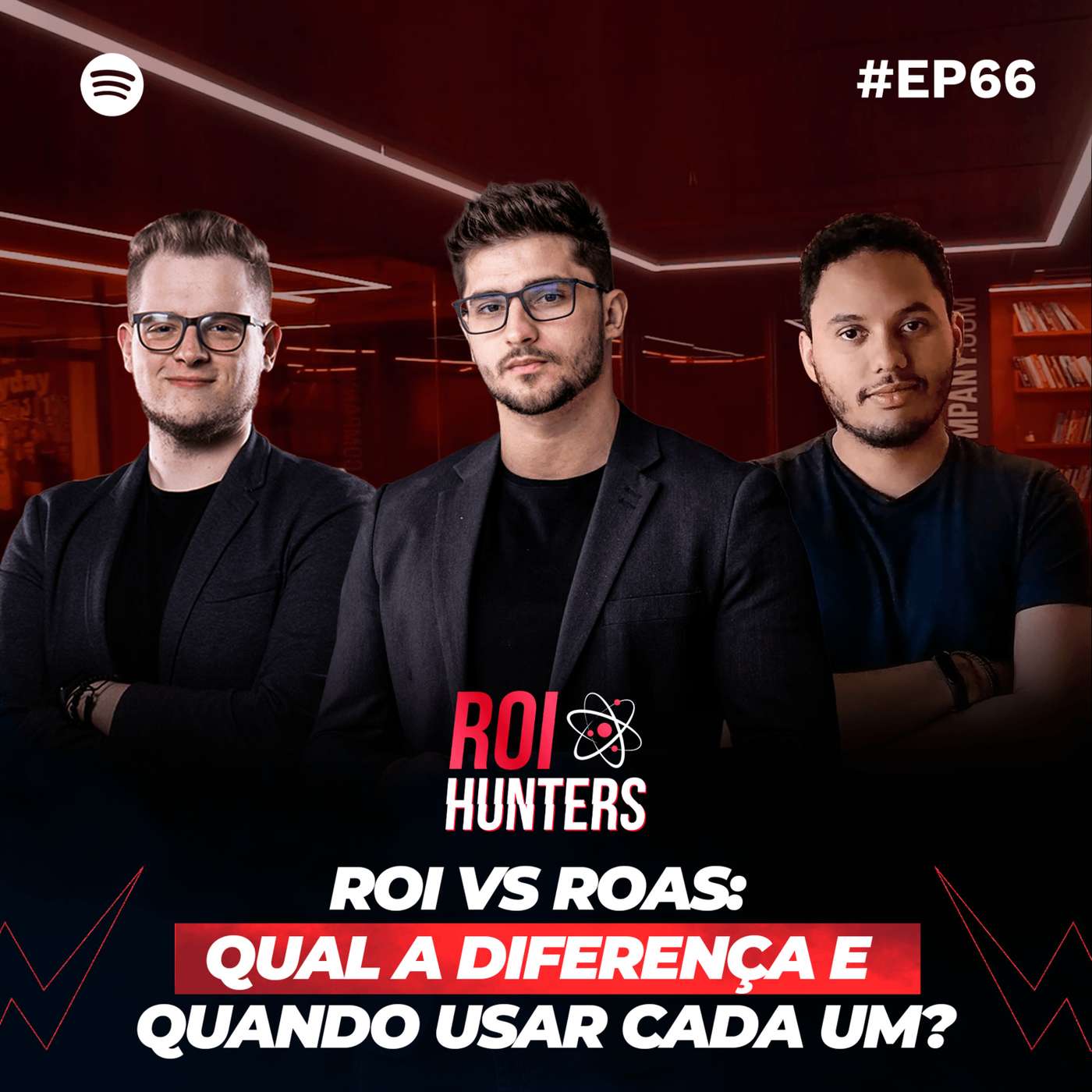 ROI ou ROAS: Qual a diferença e quando usar cada um? | ROI Hunters #66 episode artwork
