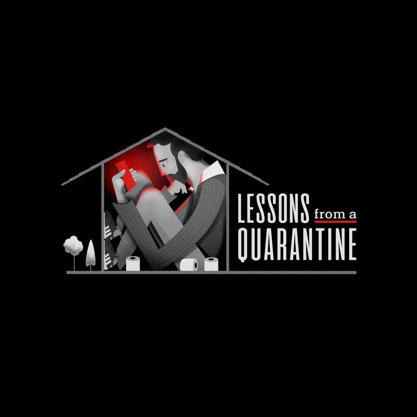 Lessons From a Quarantine - Week Two