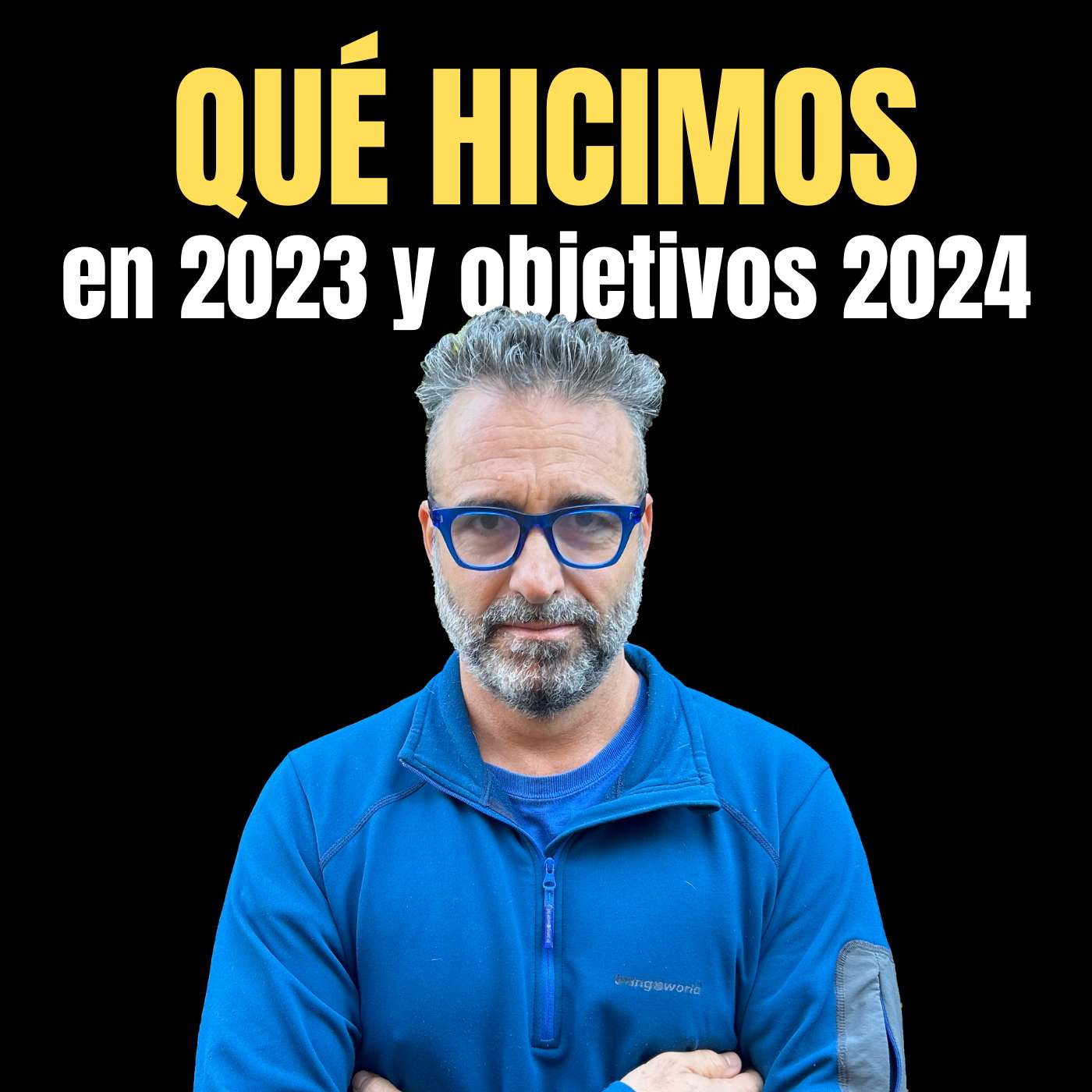 Qué hicimos en 2023 y Objetivos 2024 - Blockchain #48
