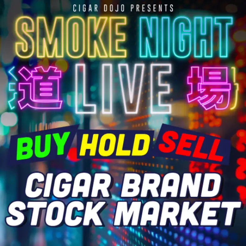 Smoke Night LIVE – Cigar Brand Stock Market
