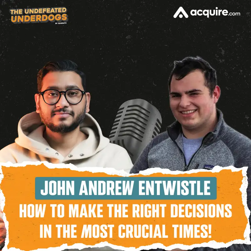 John Andrew Entwistle - How to make the right decisions in the most crucial times!