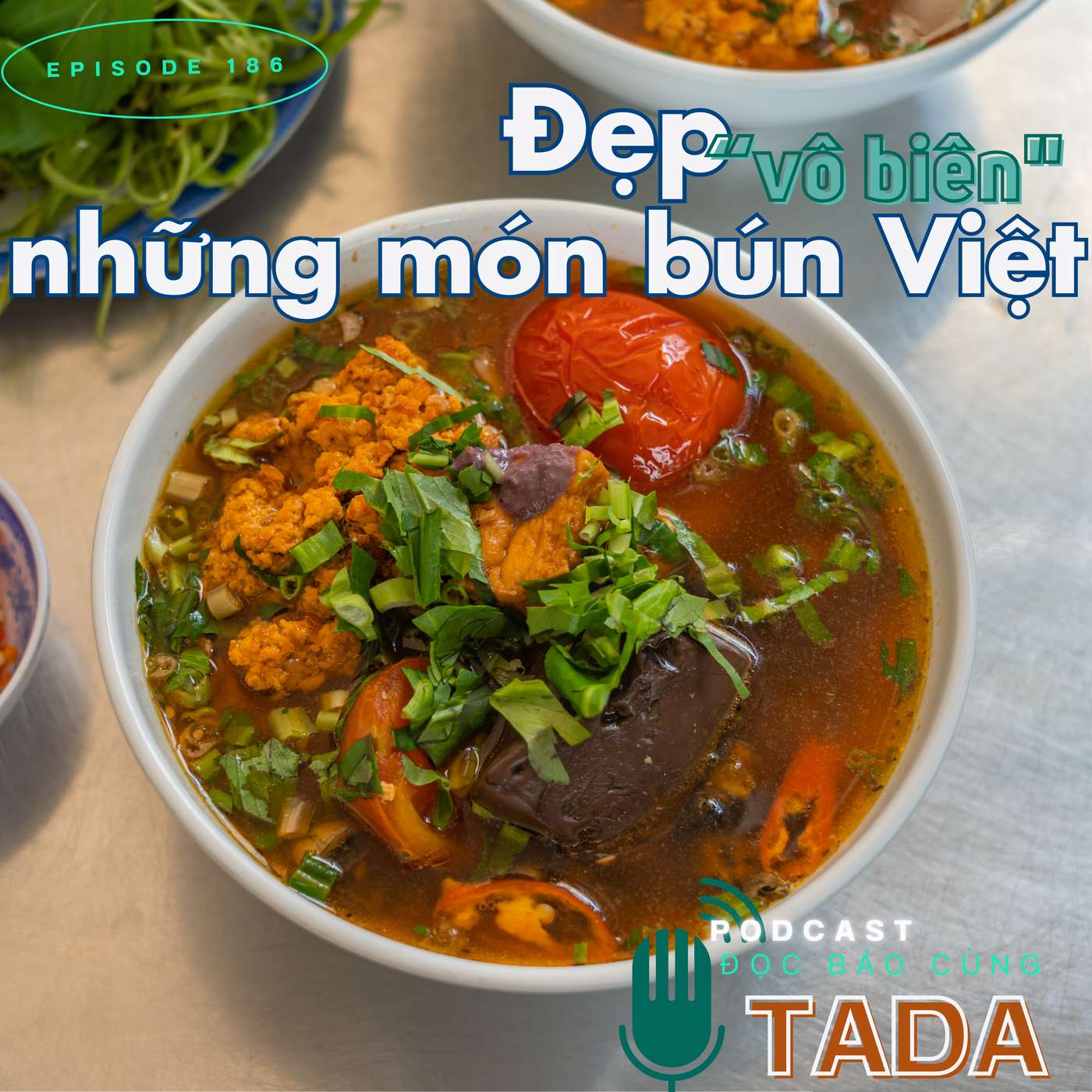 Đẹp "vô biên" những món bún Việt