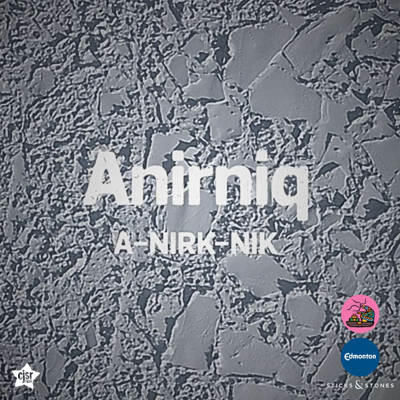 Anirniq | Edmonton Ward Names episode artwork