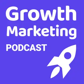 Growth Marketing Podcast