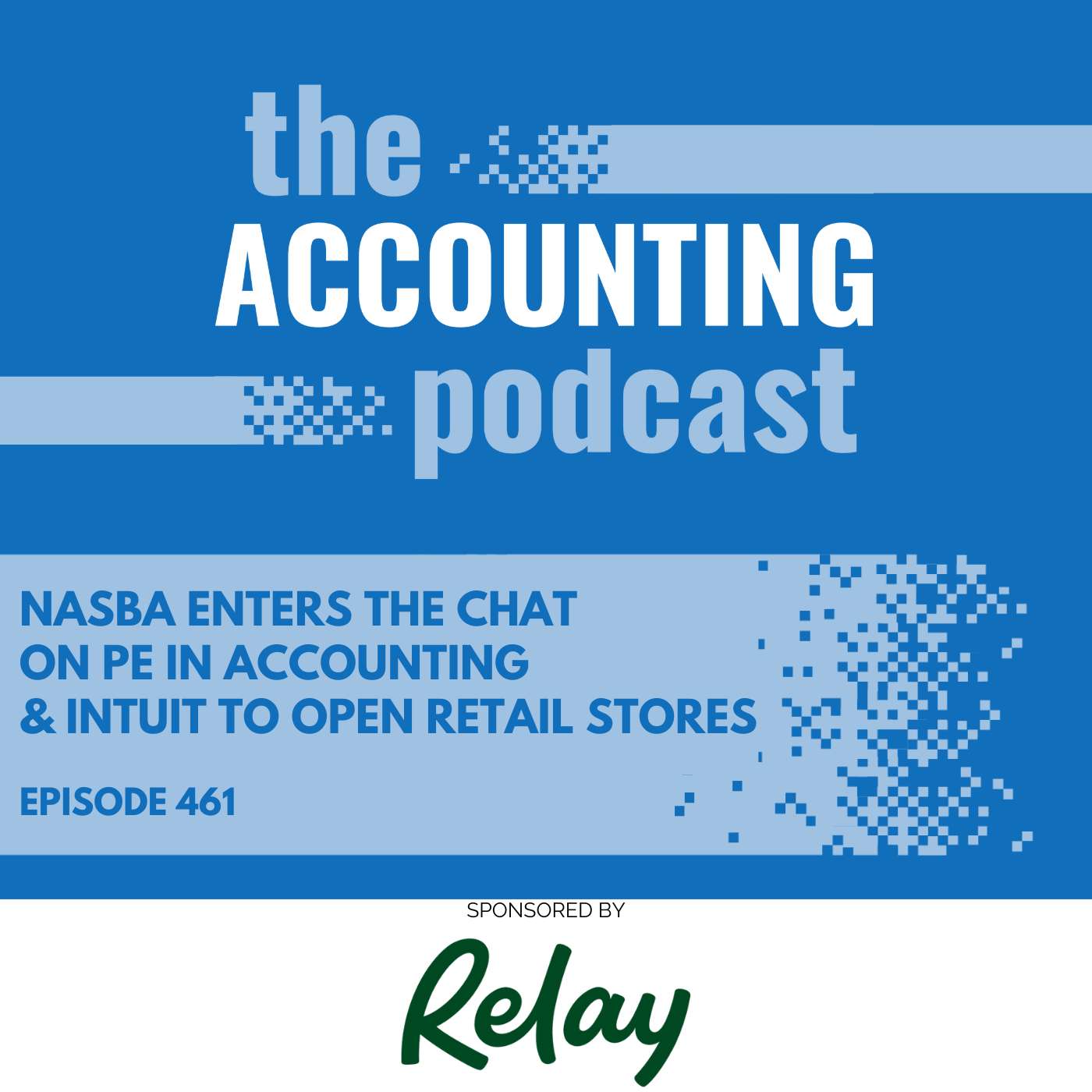 NASBA Enters the Chat on PE in Accounting & Intuit to Open Retail Stores