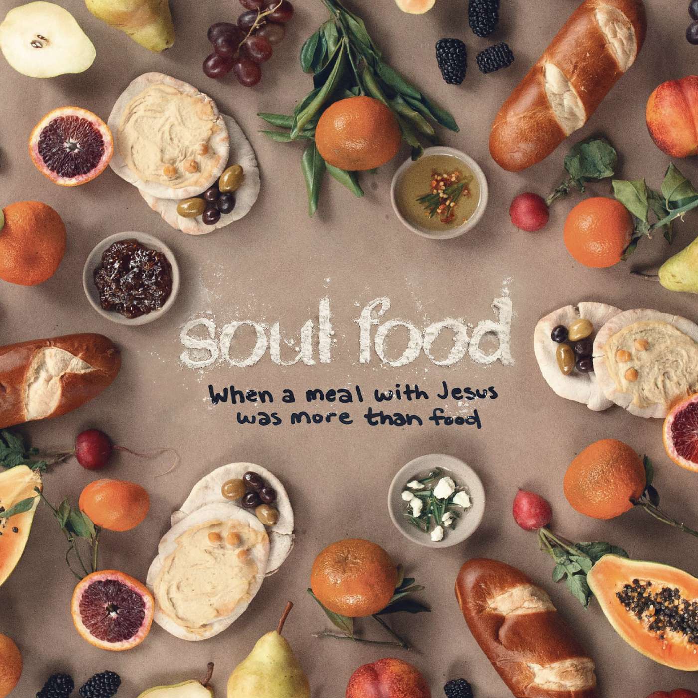 Soul Food - Part 3 - More Than Enough - Pastor Rob Bentz episode artwork