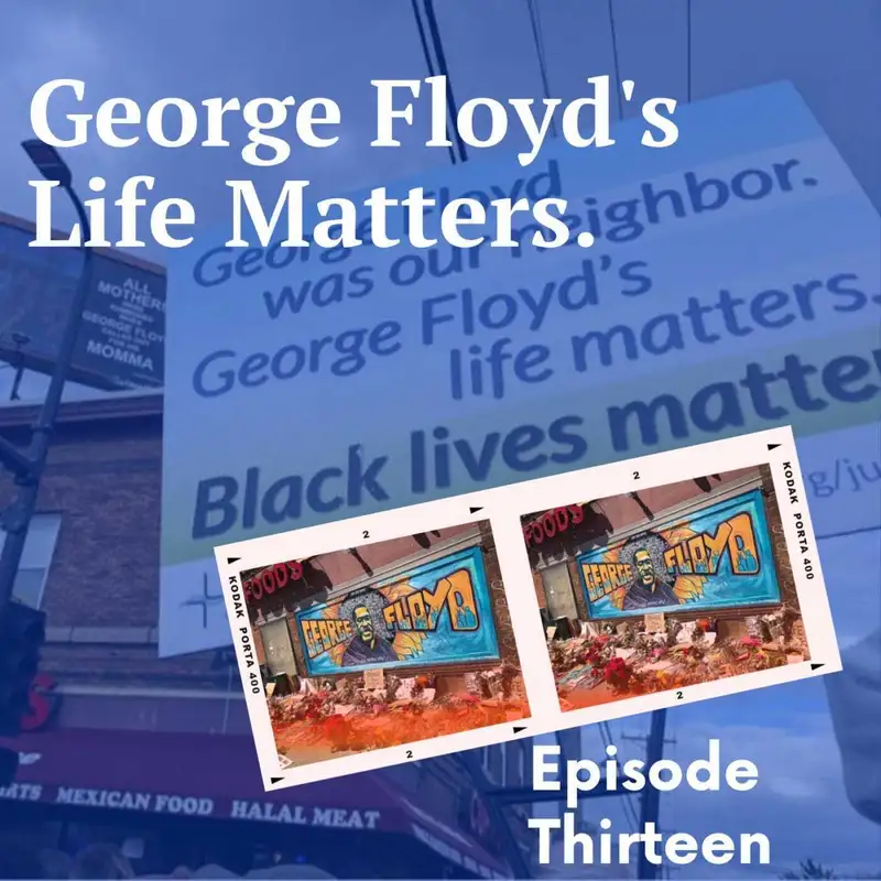 George Floyd's Life Matters