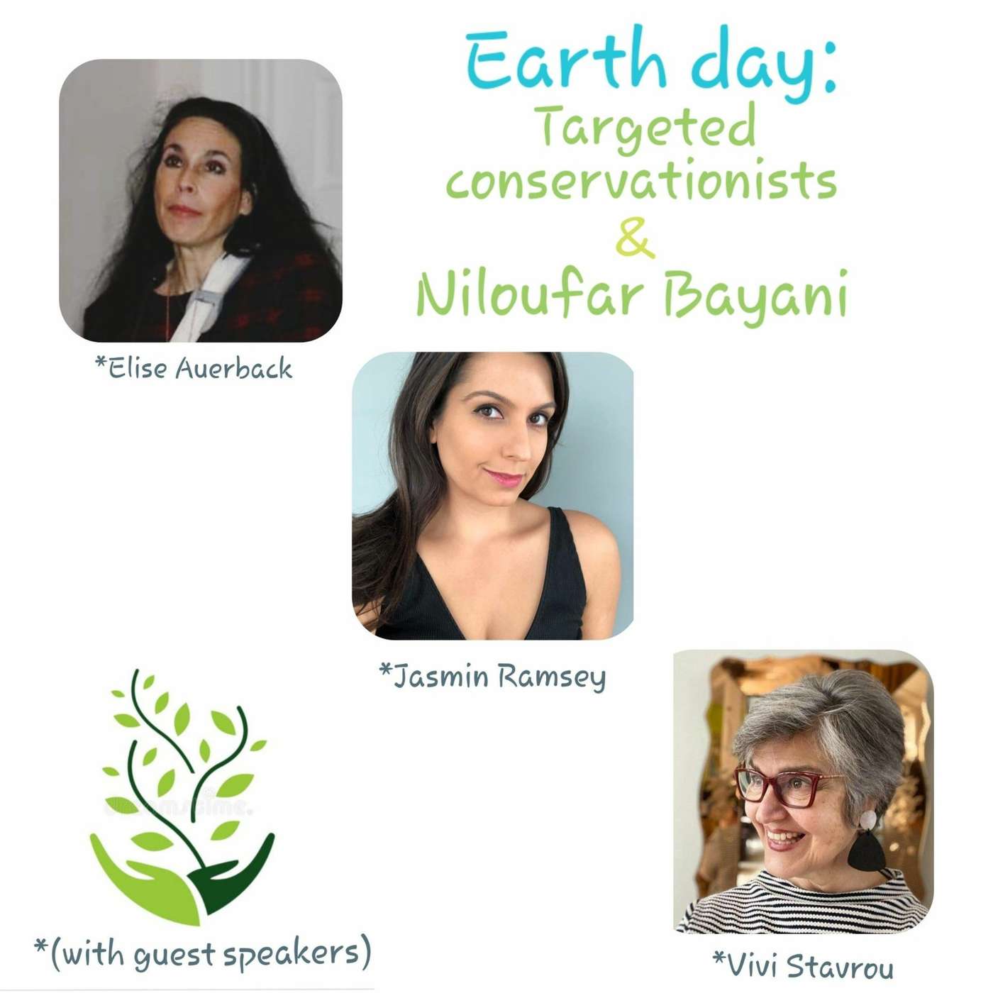 Earth Day - Conservationists in Iran & Niloufar Bayani.