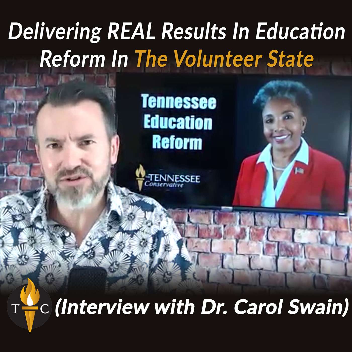 Dr. Carol Swain: Delivering REAL Results In Education Reform In The Volunteer State