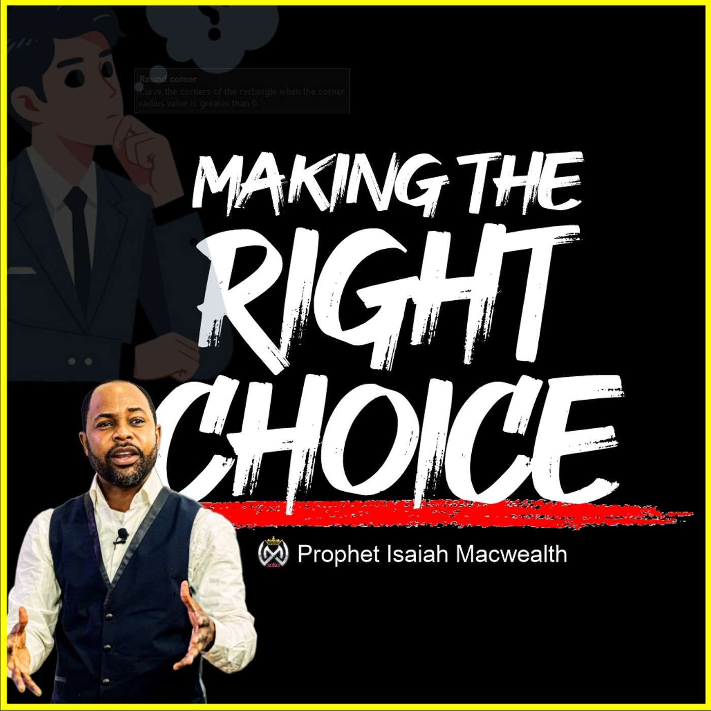 MAKING THE RIGHT CHOICE episode artwork