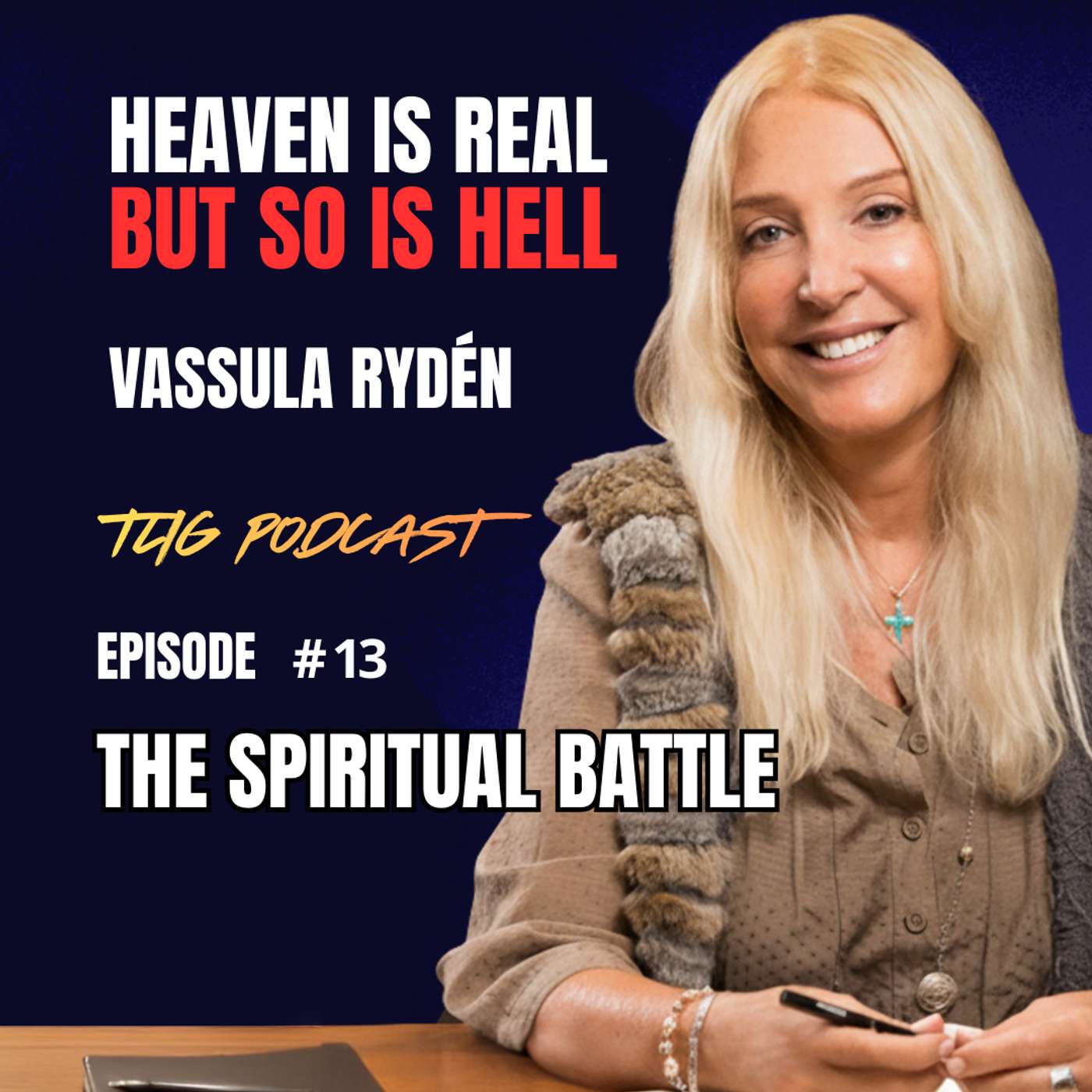 Episode 13: The Spiritual Battle episode artwork