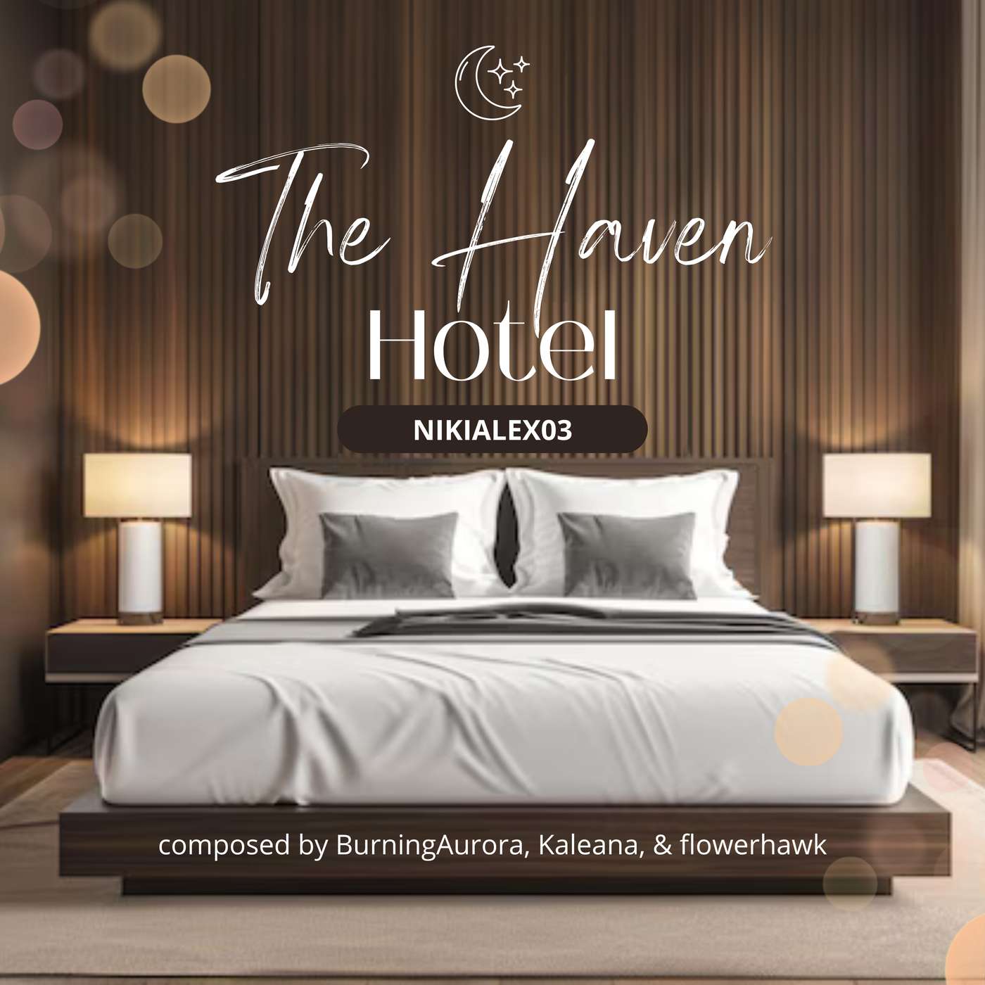 The Haven Hotel by NikiAlex03 | Affairs: Part 1
