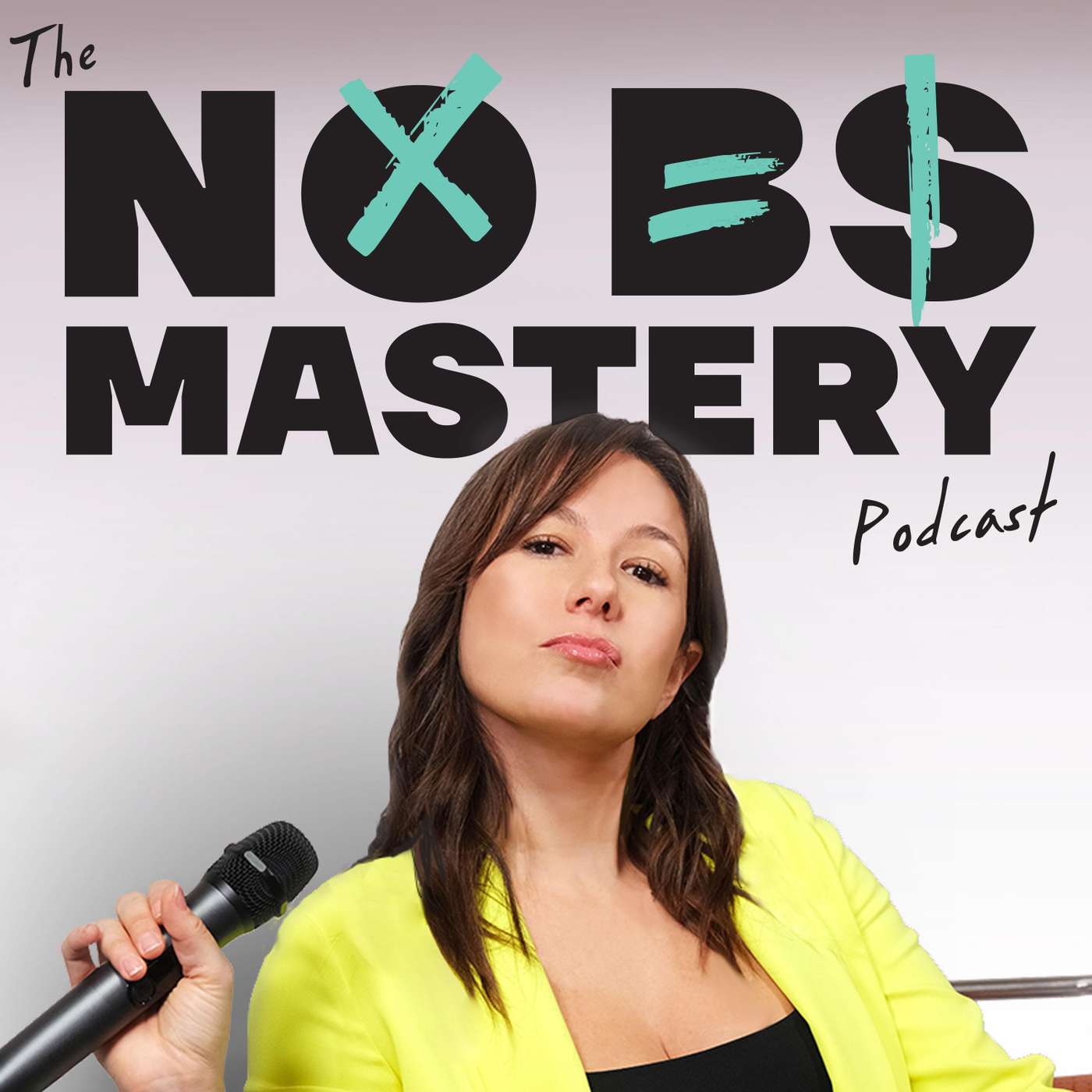 No BS Mastery Podcast
