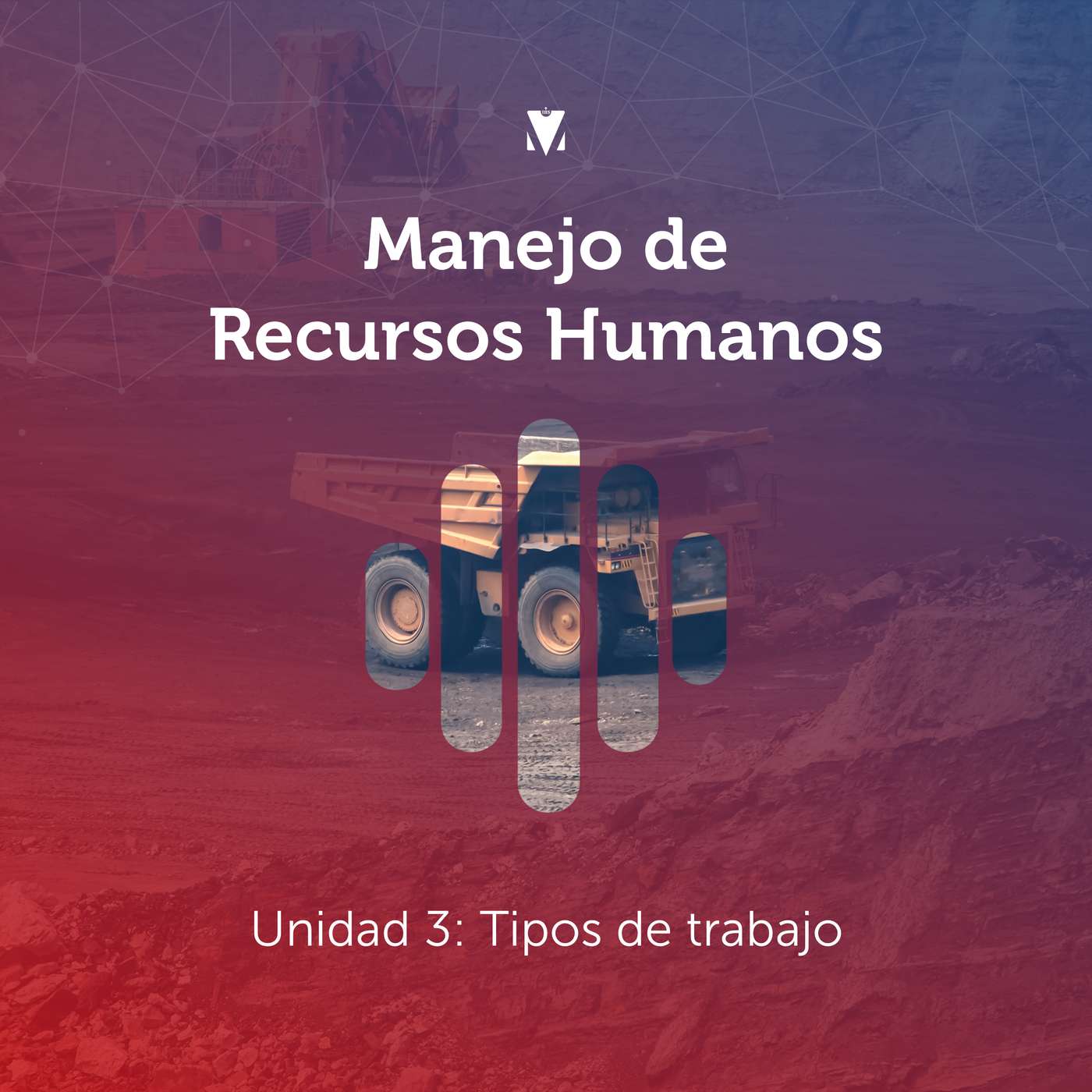 3 - MANEJO DE RECURSOS HUMANOS: Unidad 3 - Tipos de trabajo episode artwork