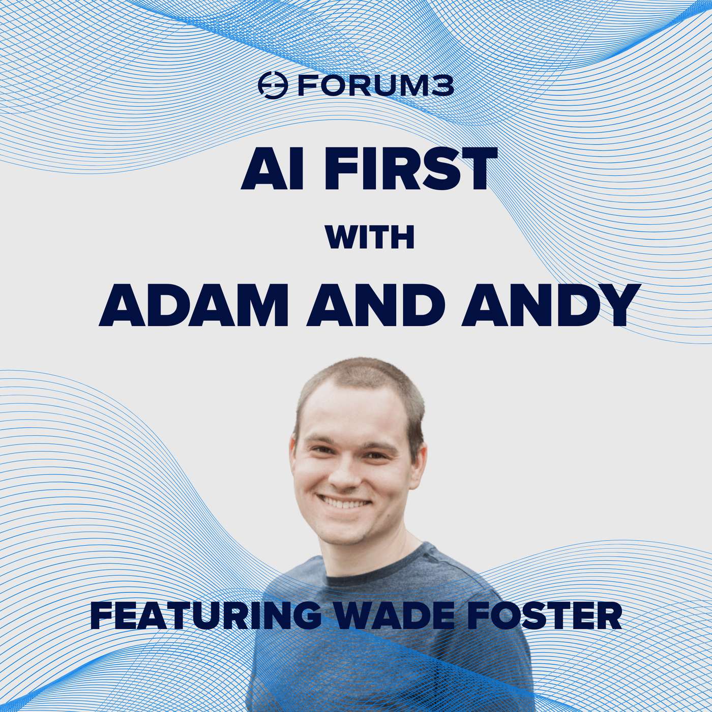 AI First with Adam and Andy