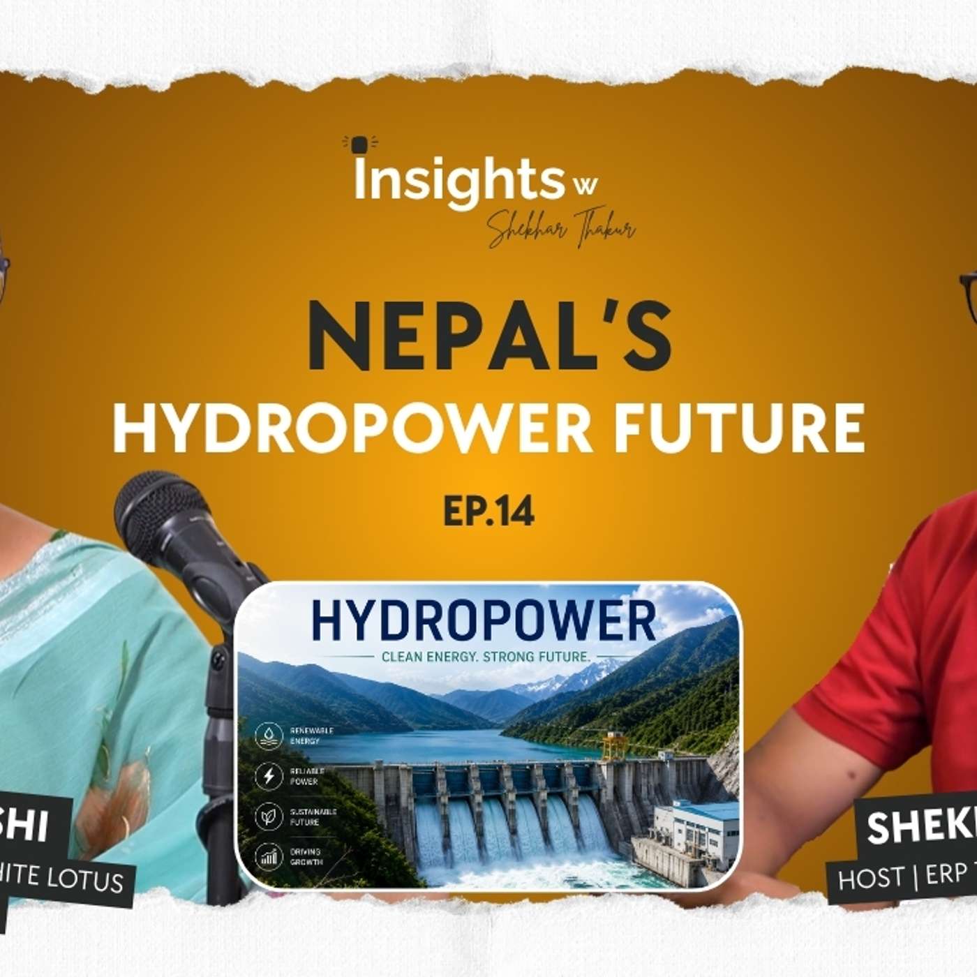 Nepal Hydropower: Investment, Challenges & Future | Suman Joshi | Insights with Shekhar Thakur | EP 14 episode artwork