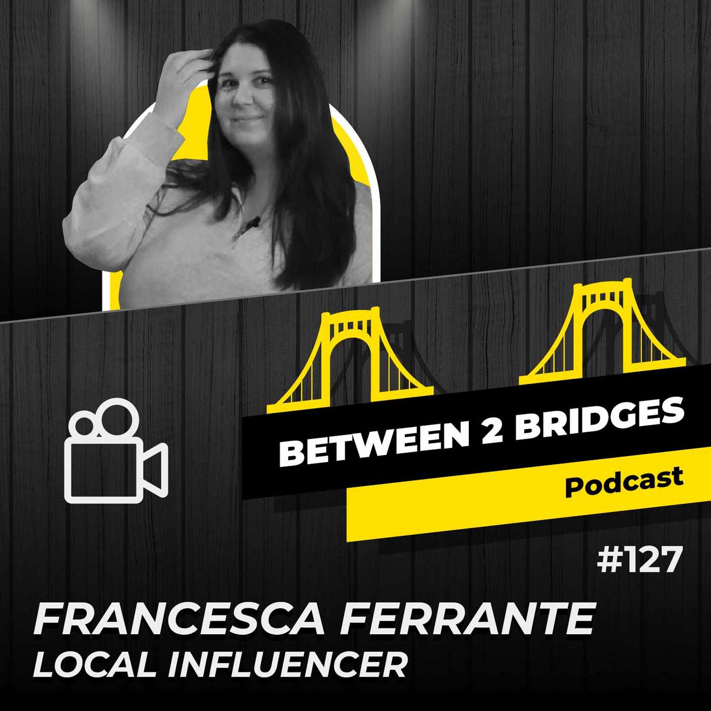Ep.127 Francesca Ferrante - Local Influencer