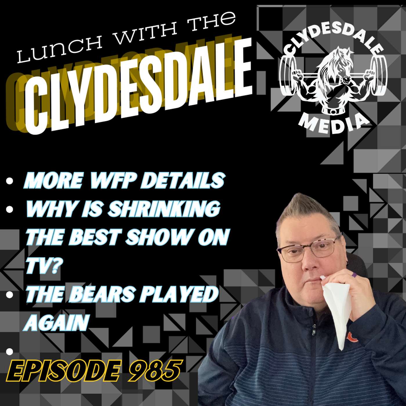 Lunch with the Clydesdale - The WFP May Have Something Here! episode artwork