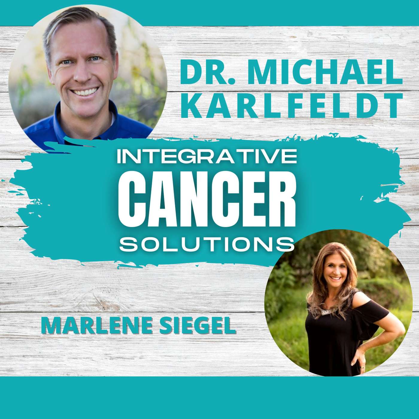 Vetting options in treating root causes (not just symptoms) of cancer with Dr. Marlene Siegel episode artwork