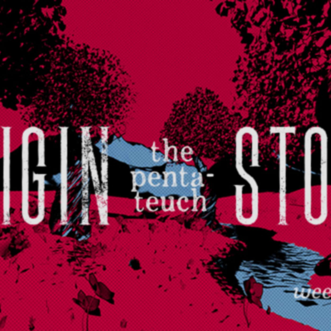 Origin Story - Week Four