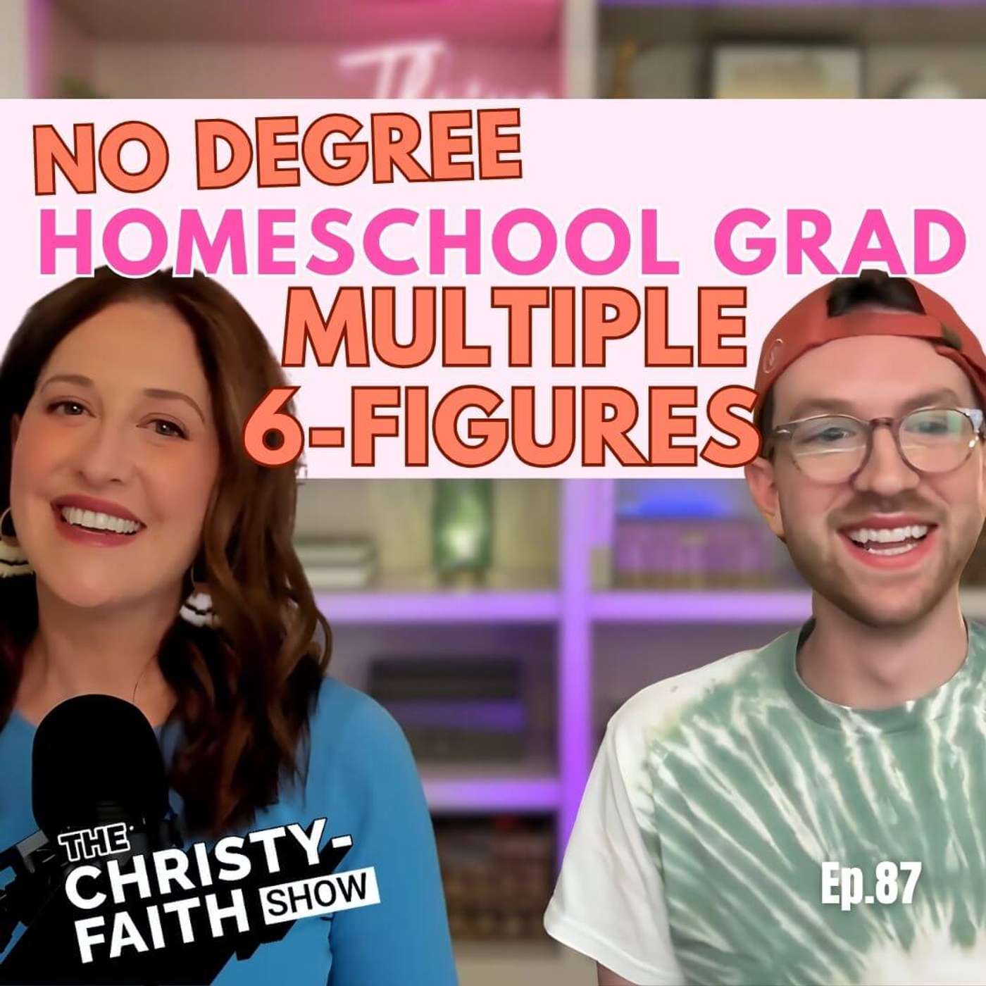 Ep. 87 - Homeschool, Healing, and a Six Figure Business; Jake's Story of Resilience and Redemption