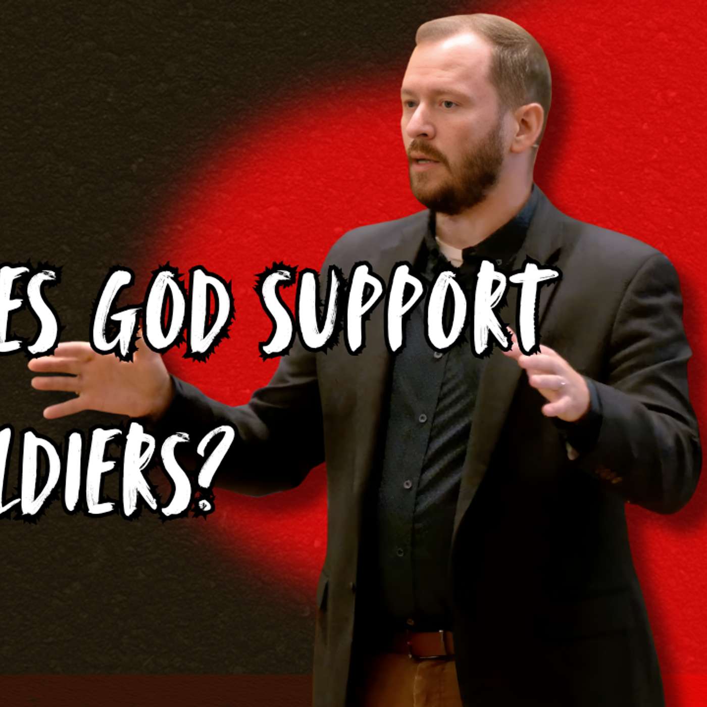 Does God Support Soldiers? (Can a Christian 3 - Pastor Steve) Does God Support Soldiers? (Can a Christian 3 - Pastor Steve)