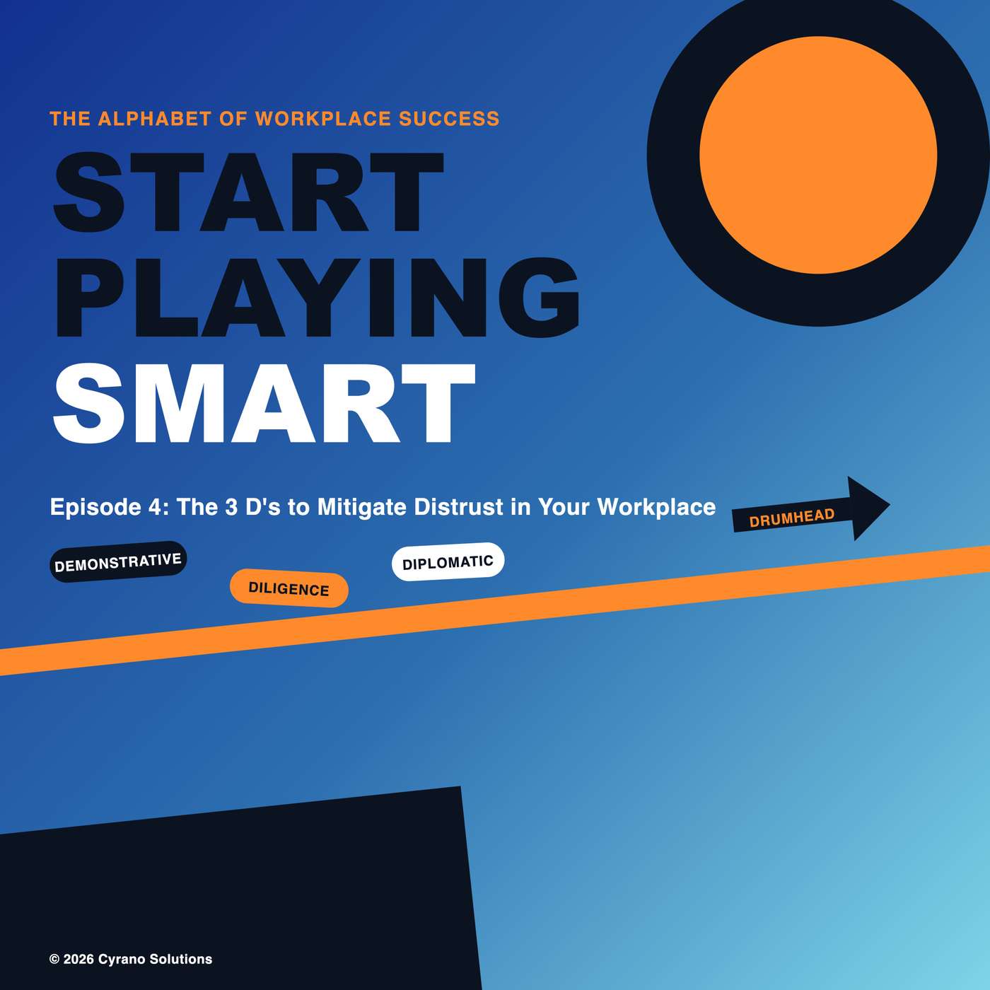 The 3 D's to Mitigate Distrust in the Workplace episode artwork