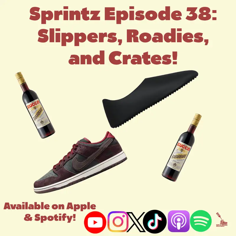 Sprintz Episode 38: Slippers, Roadies, and Crates