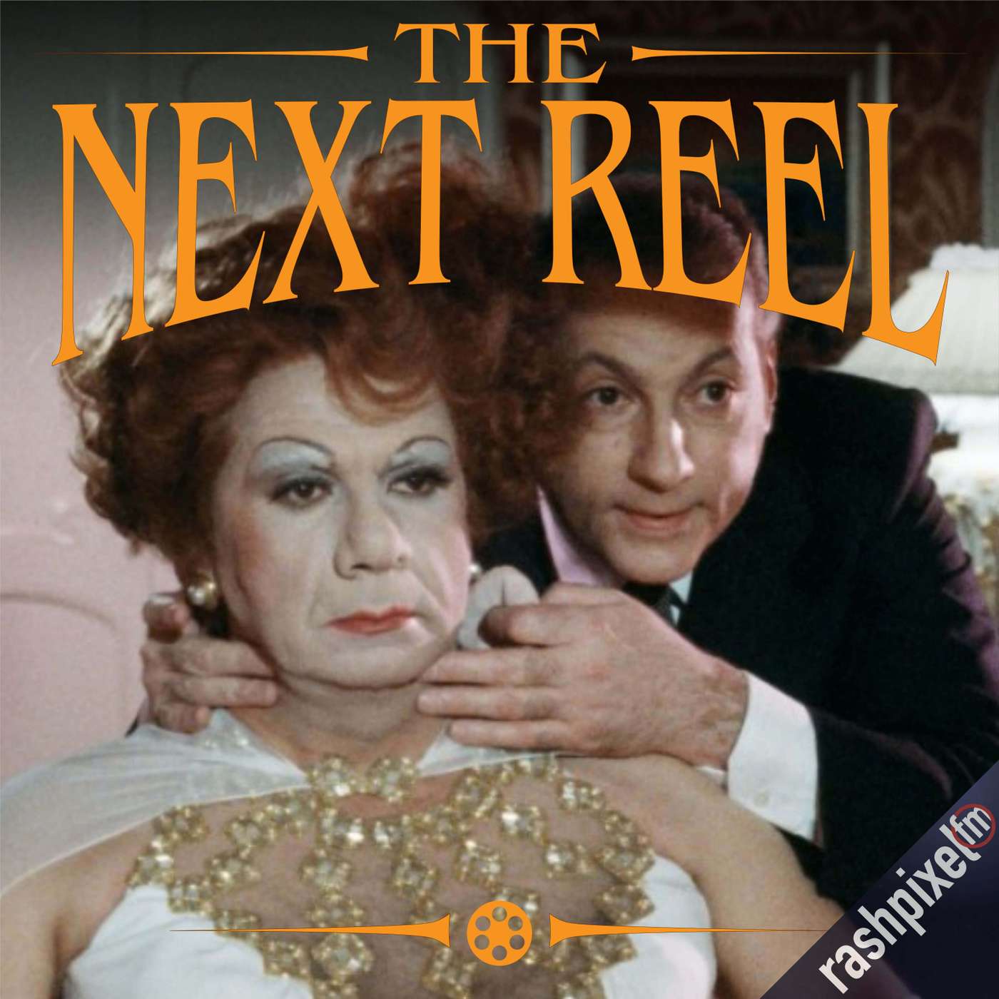 La Cage Aux Folles • The Next Reel episode artwork