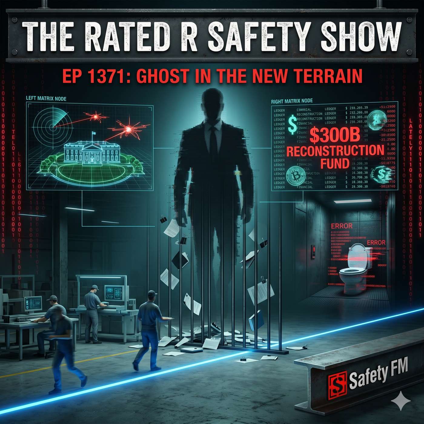 EP 1371: THE GHOST IN THE NEW TERRAIN