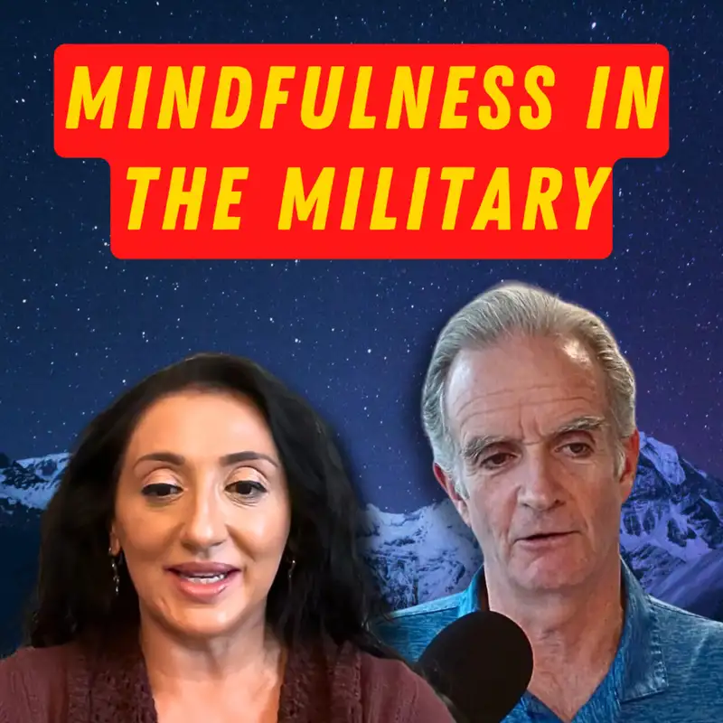 Military Once Mocked Mindfulness - Now It’s Their Secret Weapon! | Amishi Jha & Walt Piatt