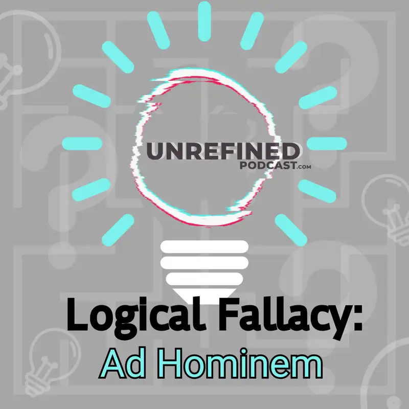 E59 Logical Fallacy: Ad Hominem