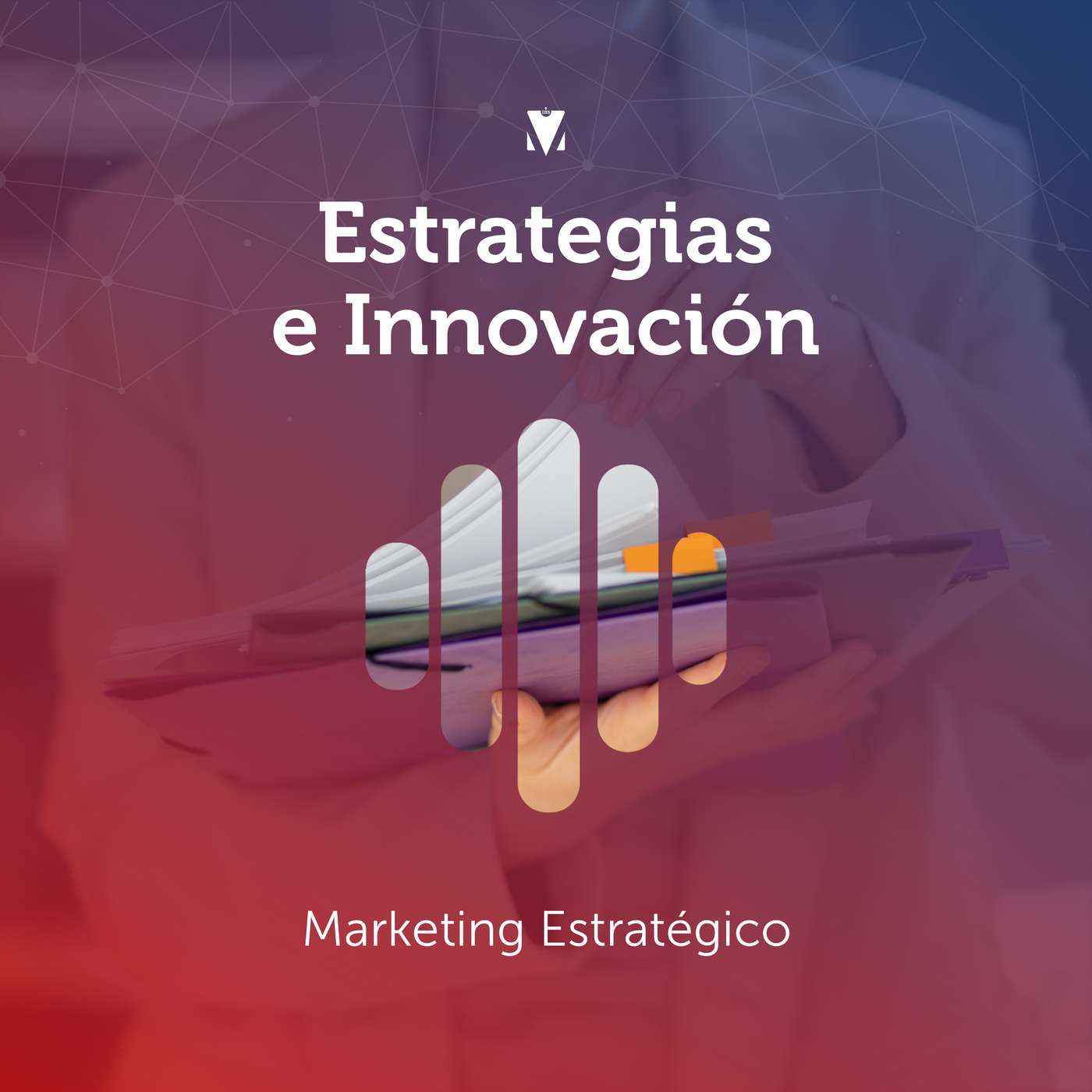 1 - ESTRATÉGIAS E INNOVACIÓN: Marketing Estratégico episode artwork