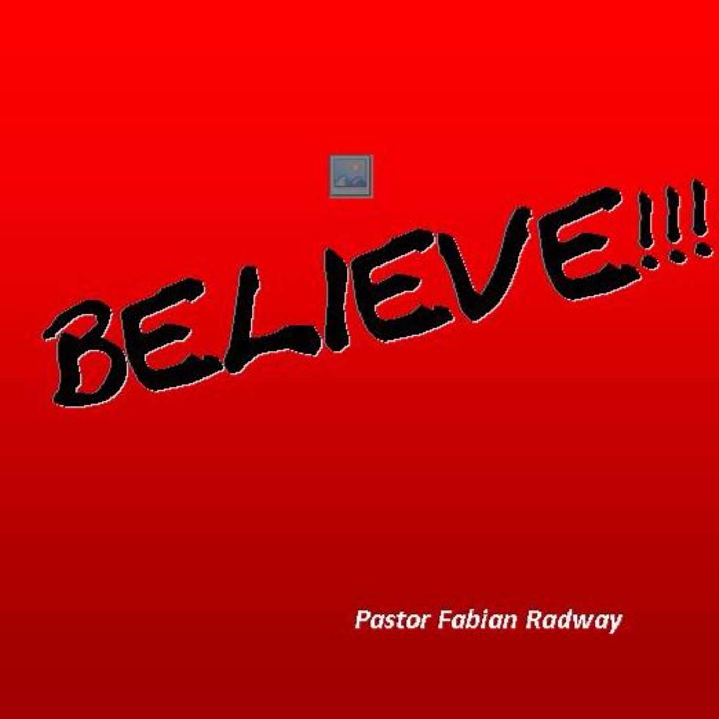 BELIEVE!!! PART 1.MP3 episode artwork