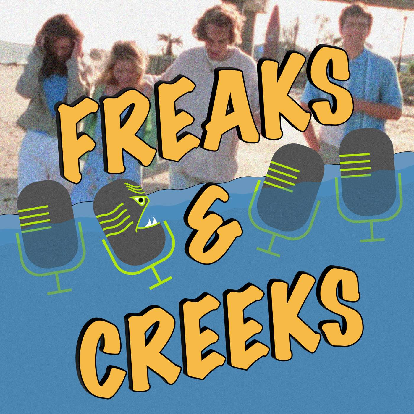 Freaks & Creeks: A Dawson\'s Creek Podcast
