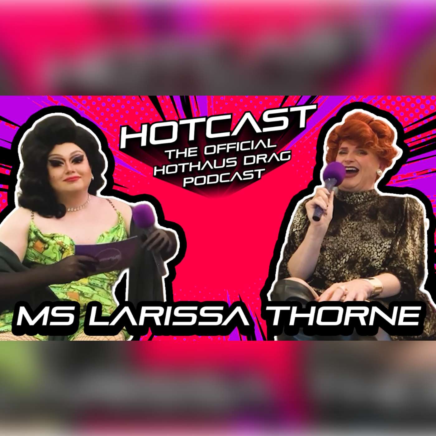 Husband’s Gone - Let’s Do Drag! w/ Ms Larissa Thorne | HotCast Ep 11 episode artwork