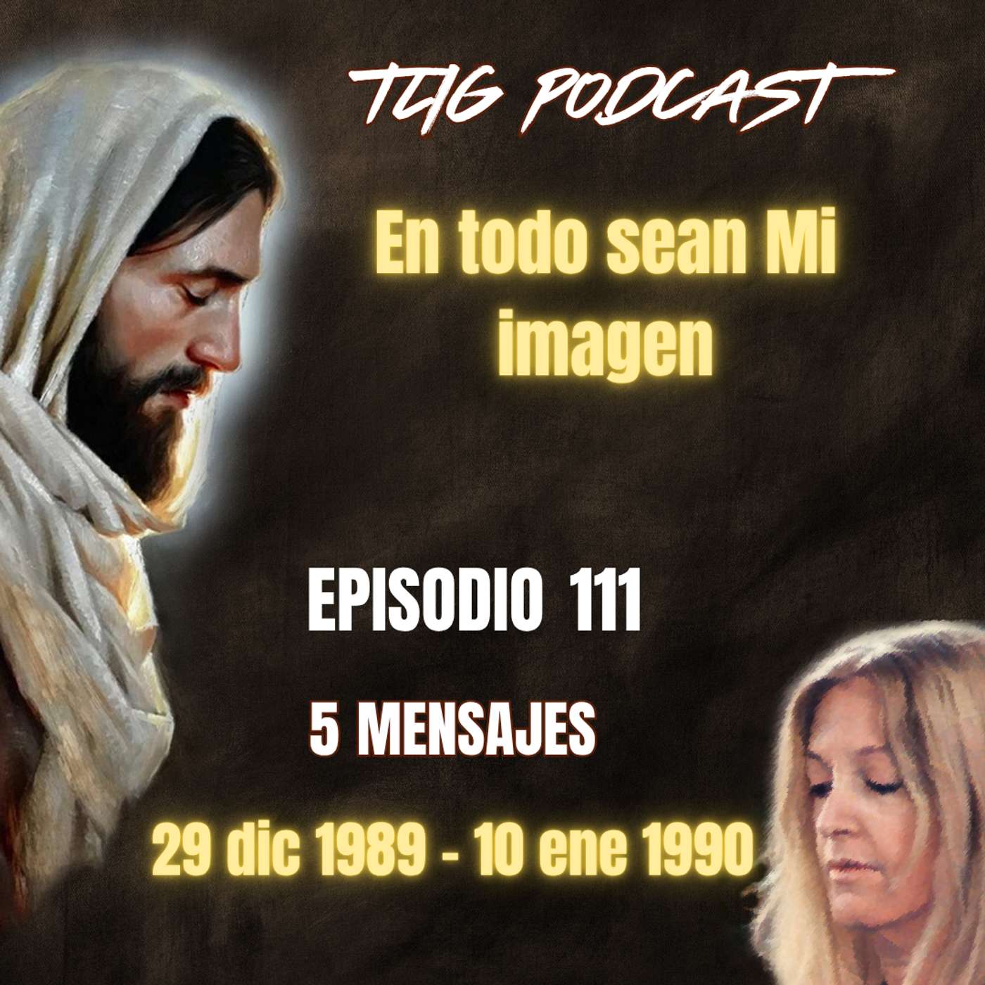 Episodio 111: En todo sean Mi imagen episode artwork