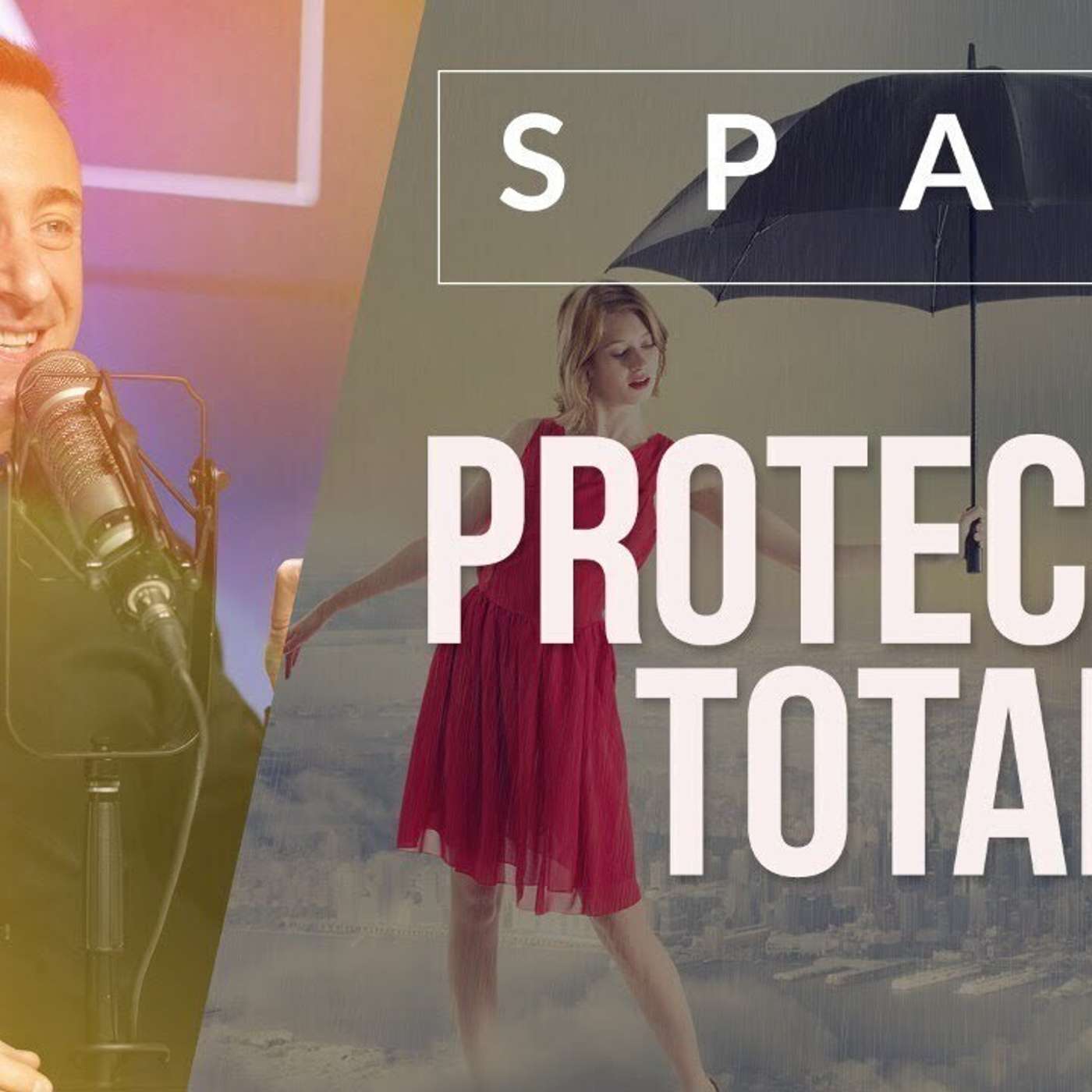 SPARK LE SHOW: PROTECTION TOTALE - 6 stratégies des Top 3% pour réussir episode artwork