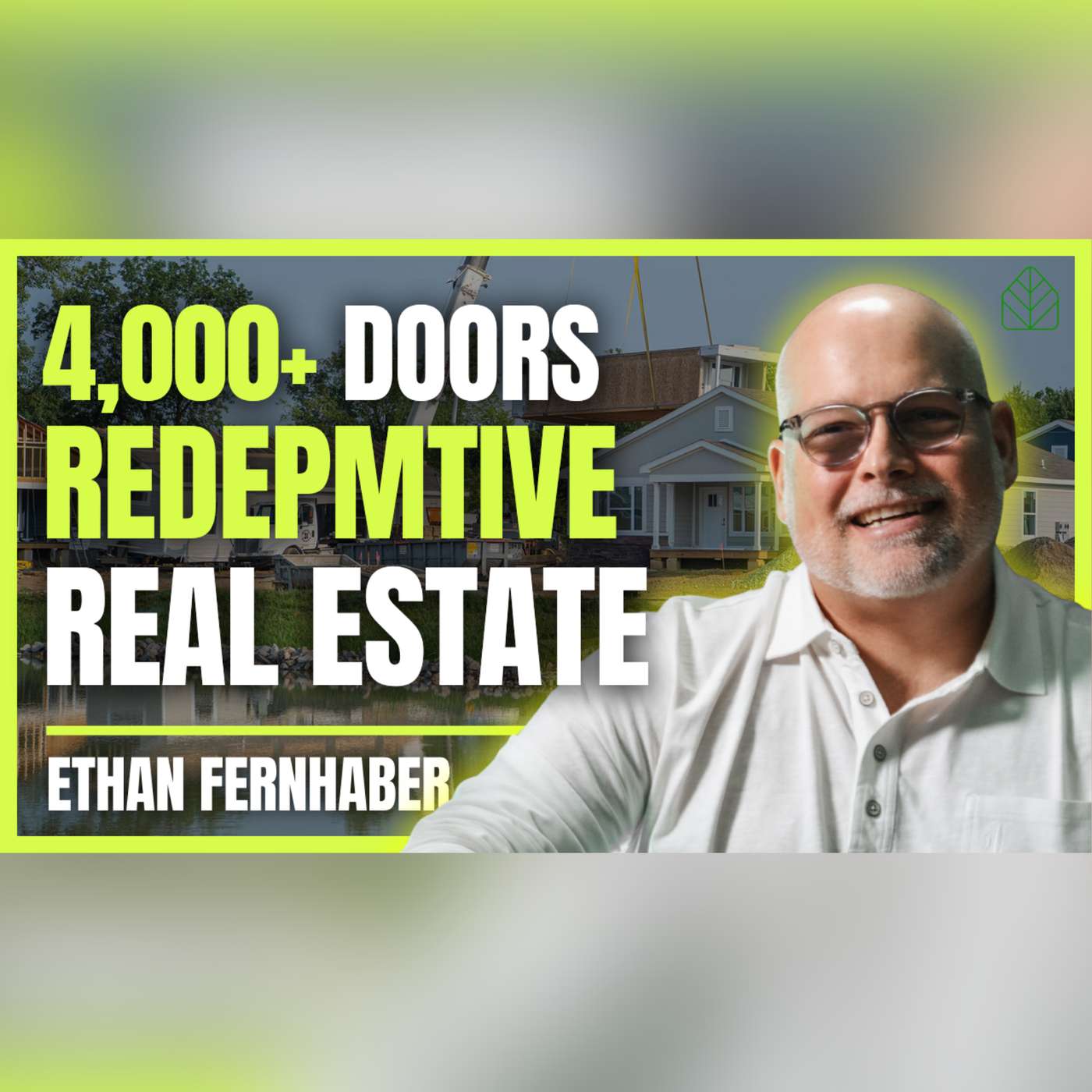 Why This Developer Employs Previously Incarcerated Workers (4,000+ Units) | Roots Pod #47