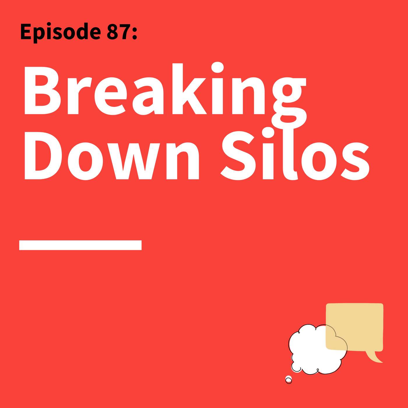 87. Know What You’re Saying: How Communicating Tests Our Understanding 87. Know What You’re Saying: How Communicating Tests Our Understanding