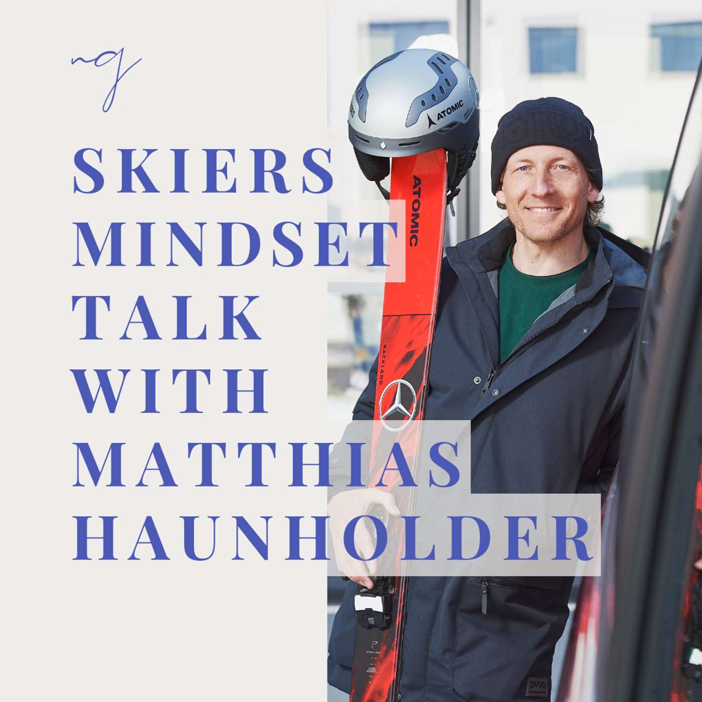 #28 Matthias Haunholder - Mindset Matters: Insights from a Professional Skier episode artwork