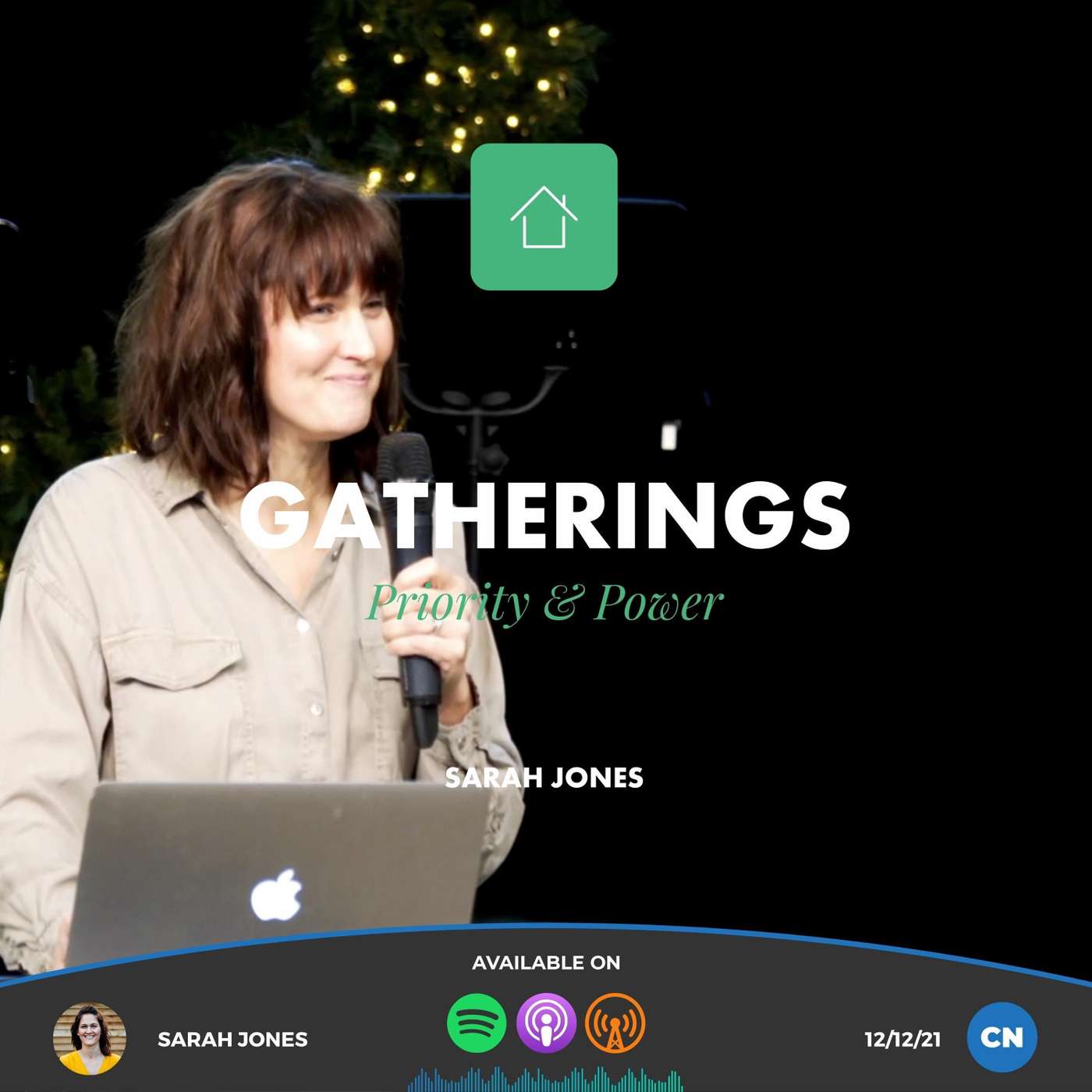 His House, Our Home: Gatherings - Priority & Power (part 1) | Sarah Richmond | 12/12/21 | Central episode artwork