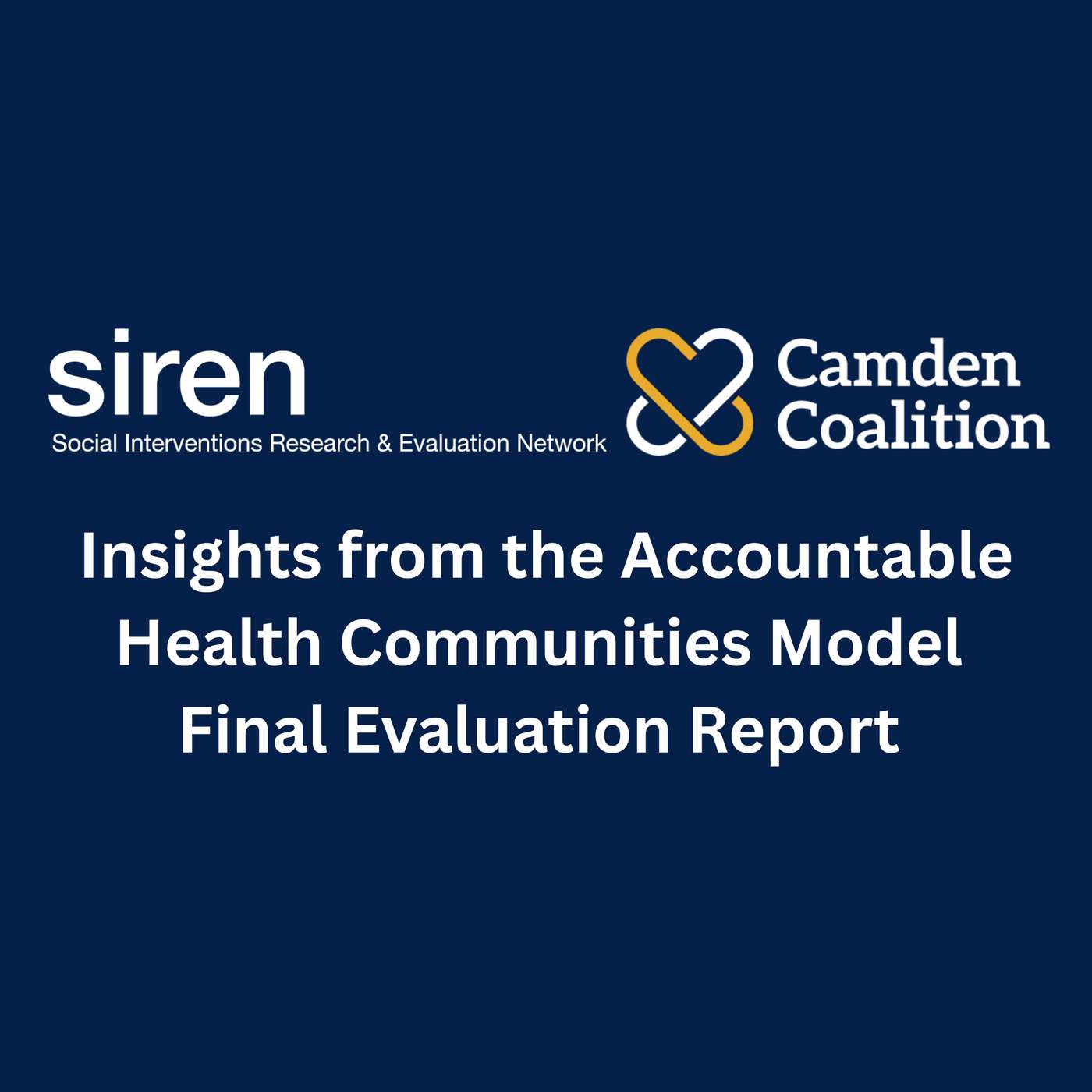 Insights from the Accountable Health Communities Model Final Evaluation Report