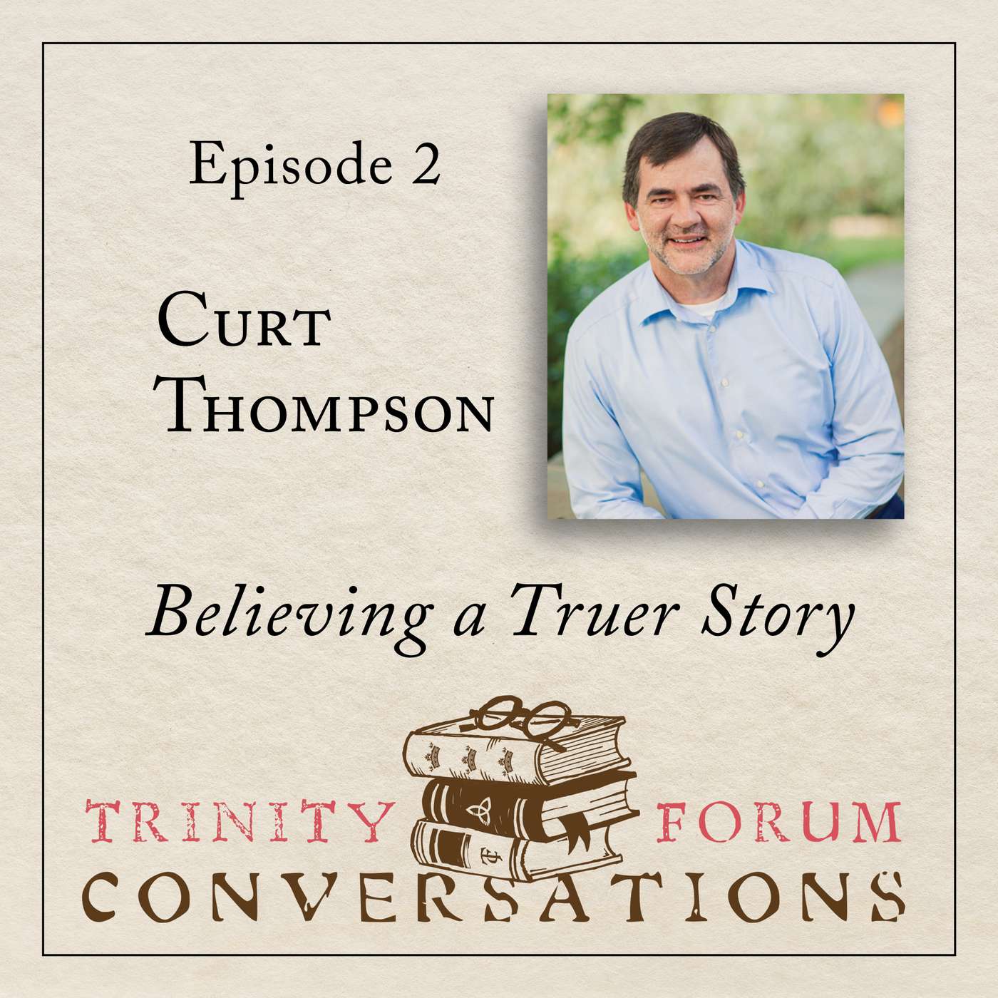 Trinity Forum Conversations