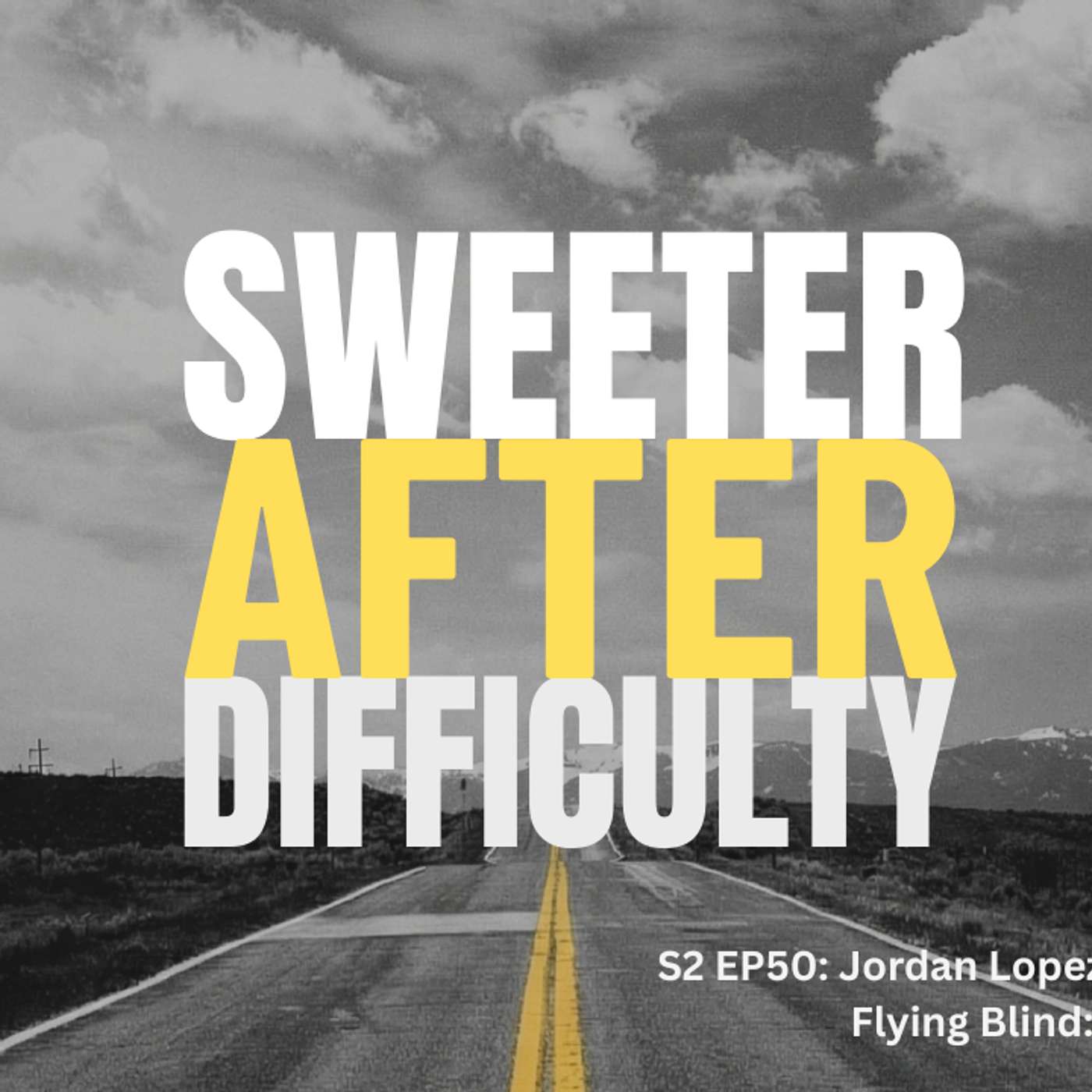 Sweeter After Difficulty