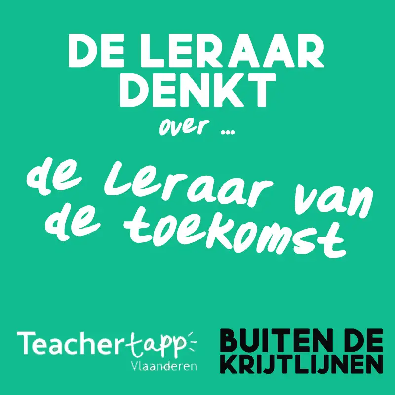 ... over de leraar van de toekomst