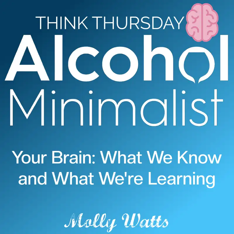 Think Thursday: Your Brain-What We Know and What We're Learning 