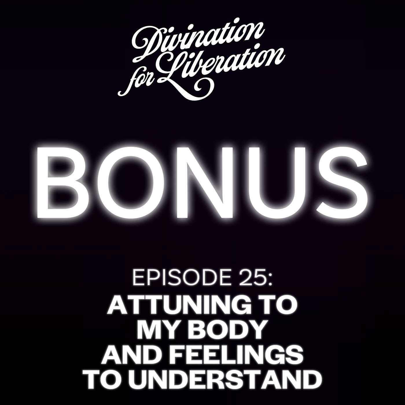 Attuning to My Body and Emotions to Understand episode artwork