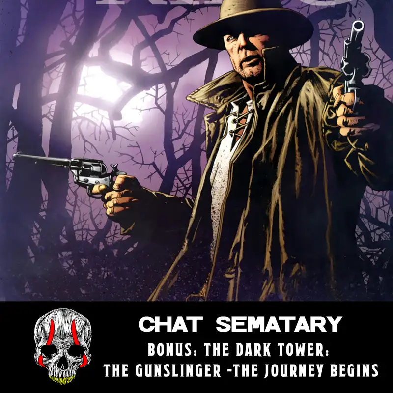 The Dark Tower: The Gunslinger - The Journey Begins