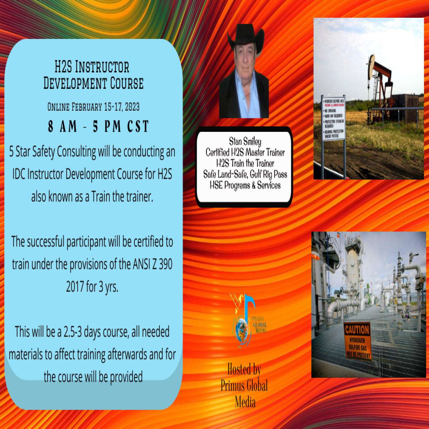 Certified H2S Master Trainer, Stan Smiley